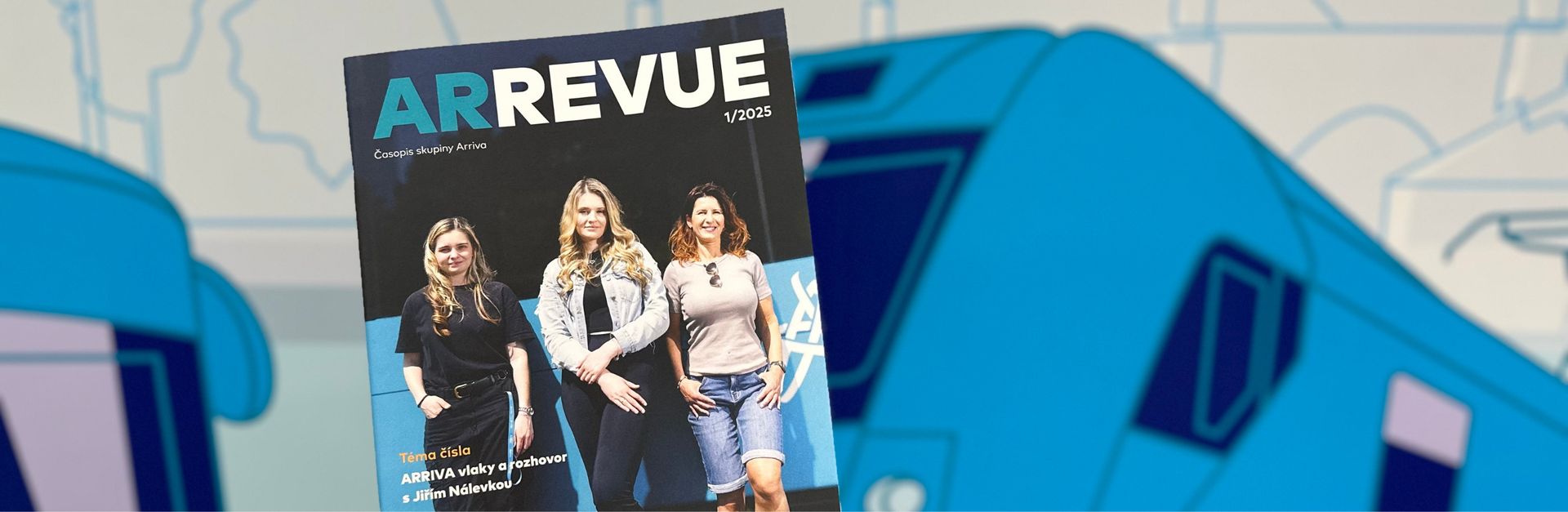 ARREVUE poodhaluje naše železniční plány a nabízí i tři příběhy žen strojvedoucích
